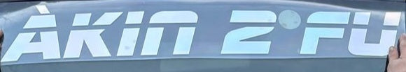 Sticker "ÀKIN 2 FU" réfléchissant